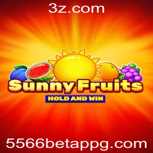 Descubra Tudo Sobre o Jogo SunnyFruits na Plataforma 5566 Bet App