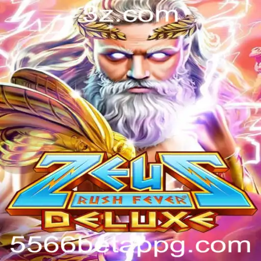 Explorando o Mundo de ZeusRushFeverDeluxe: O Jogo de Apostas Inovador no 5566 Bet App